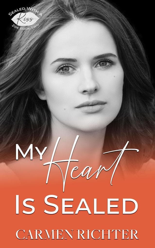 My Heart Is Sealed (Sealed With a Kiss, #2)