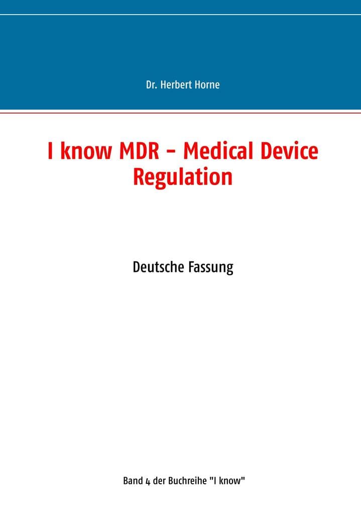 I know MDR - Medical Device Regulation