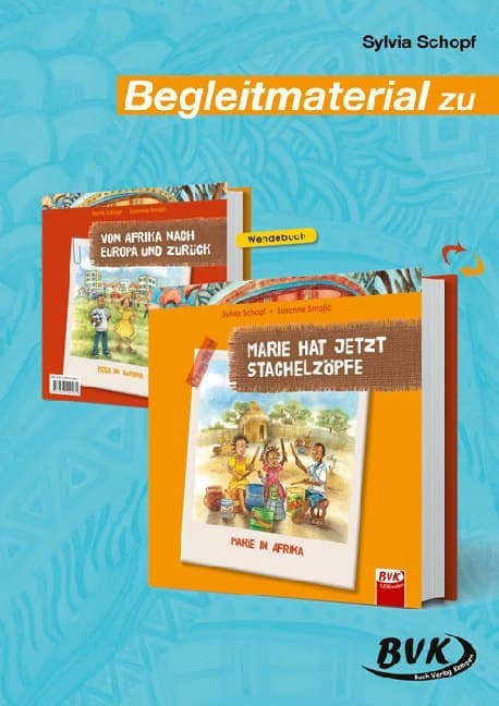 Begleitmaterial zu Marie hat jetzt Stachelzöpfe