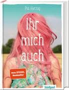 Ihr mich auch