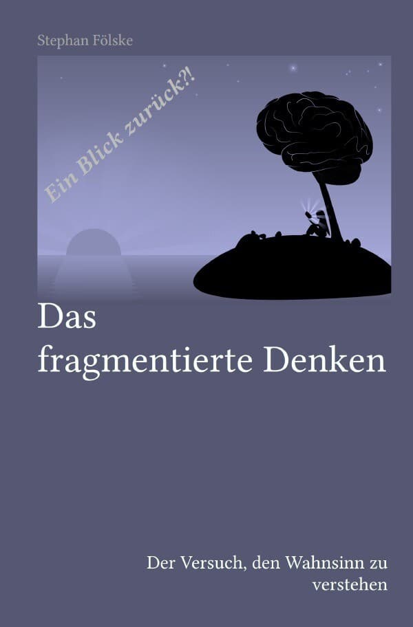 Das fragmentierte Denken