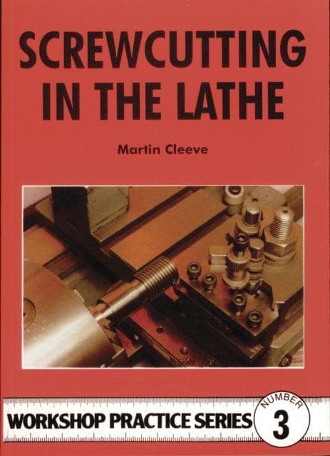 Screwcutting in the Lathe