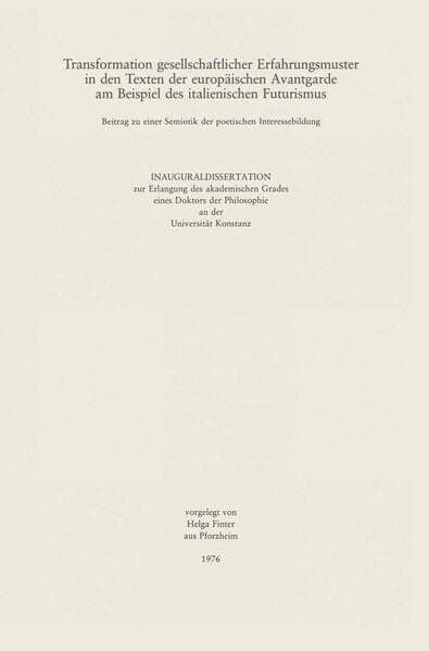 Transformation gesellschaftlicher Erfahrungsmuster in den Texten der Europäischen Avantgarde am Beis