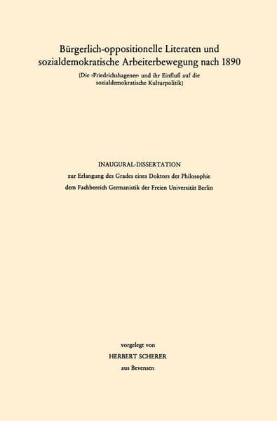 Bürgerlich-oppositionelle Literaten und sozialdemokratische Arbeiterbewegung nach 1890; .