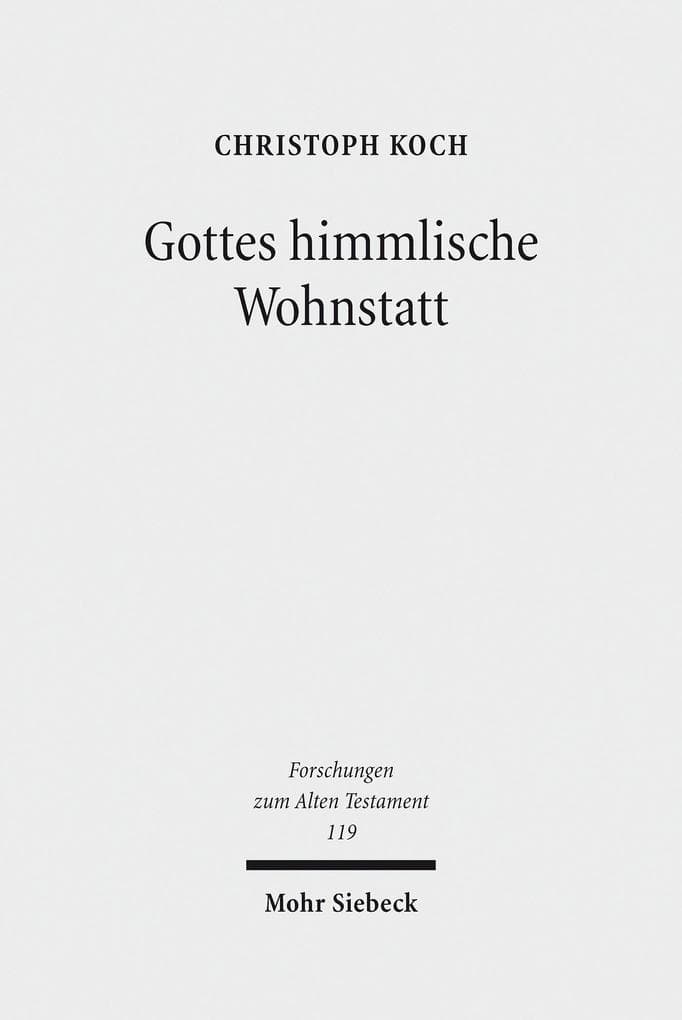 Gottes himmlische Wohnstatt