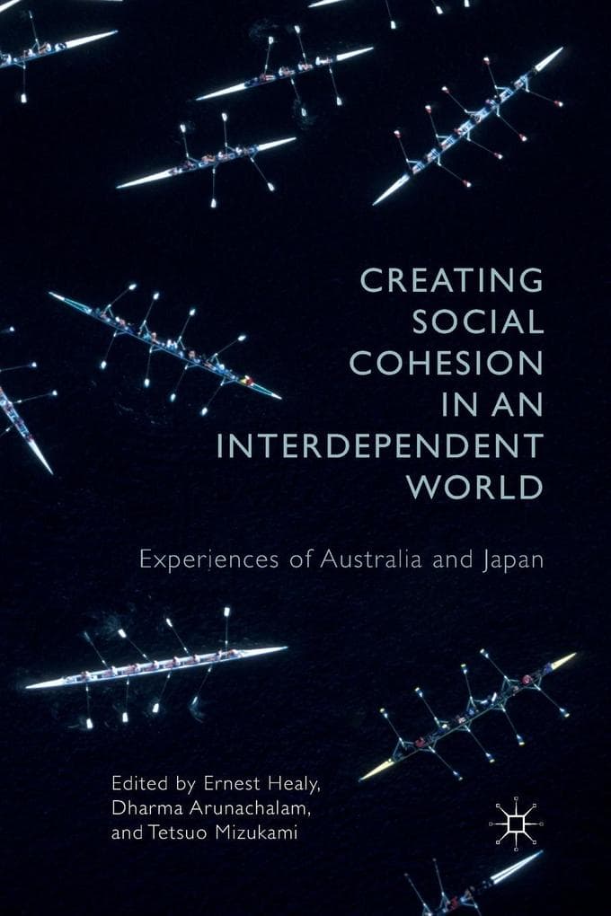 Creating Social Cohesion in an Interdependent World
