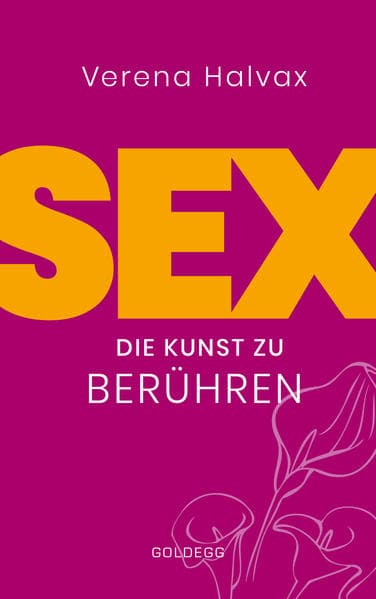 Sex: Die Kunst zu berühren