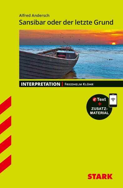 STARK Alfred Andersch: Sansibar oder der letzte Grund - Deutsch - Interpretationen