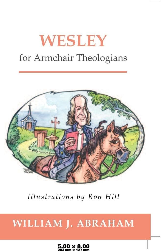 Wesley for Armchair Theologians