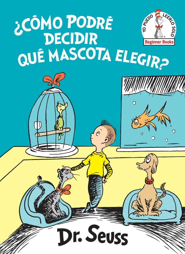 Cómo Podré Decidir Qué Mascota Elegir? (What Pet Should I Get? Spanish Edition)
