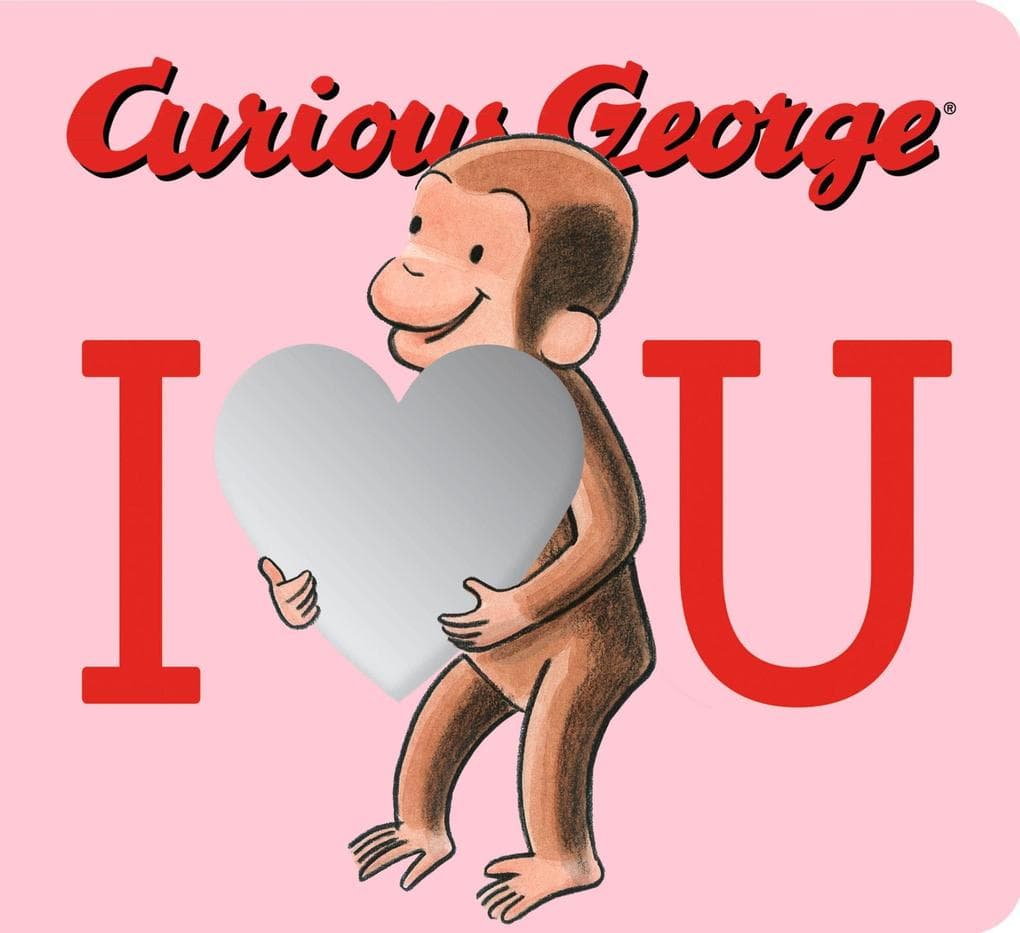 Curious George: I Love You with Mirrors