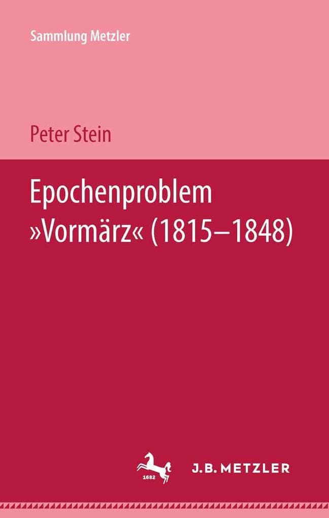 Epochenproblem "Vormärz" (1815-1848)