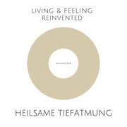 Heilsame Tiefatmung: Einfache und hochwirksame Atemübungen zur Stressreduktion, Selbstheilung, Harmo