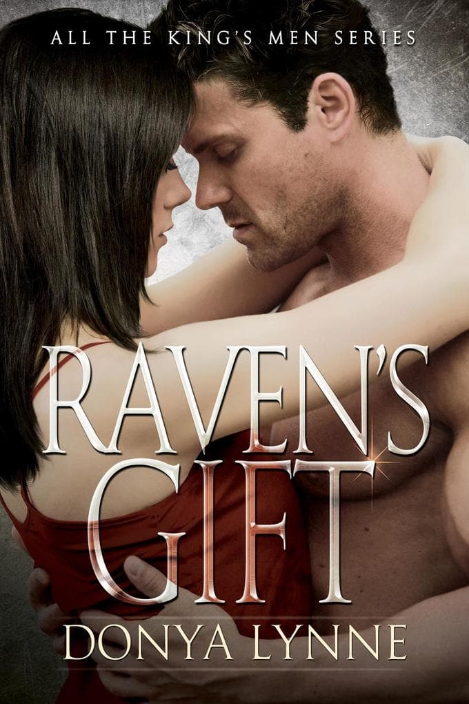 Raven's Gift (All the King's Men, #10)