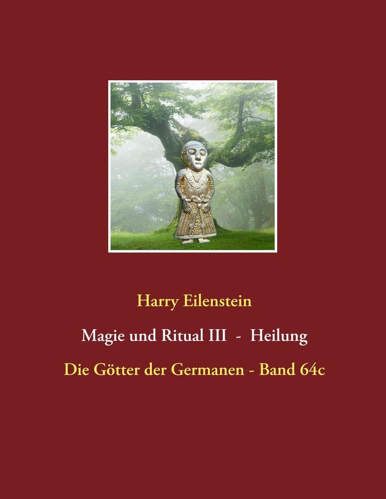 Magie und Ritual III - Heilung