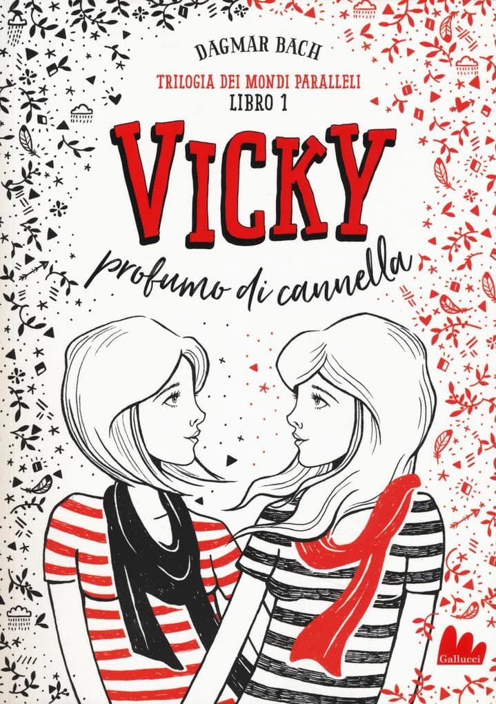 Bach, D: Vicky profumo di cannella. Trilogia dei mondi paral