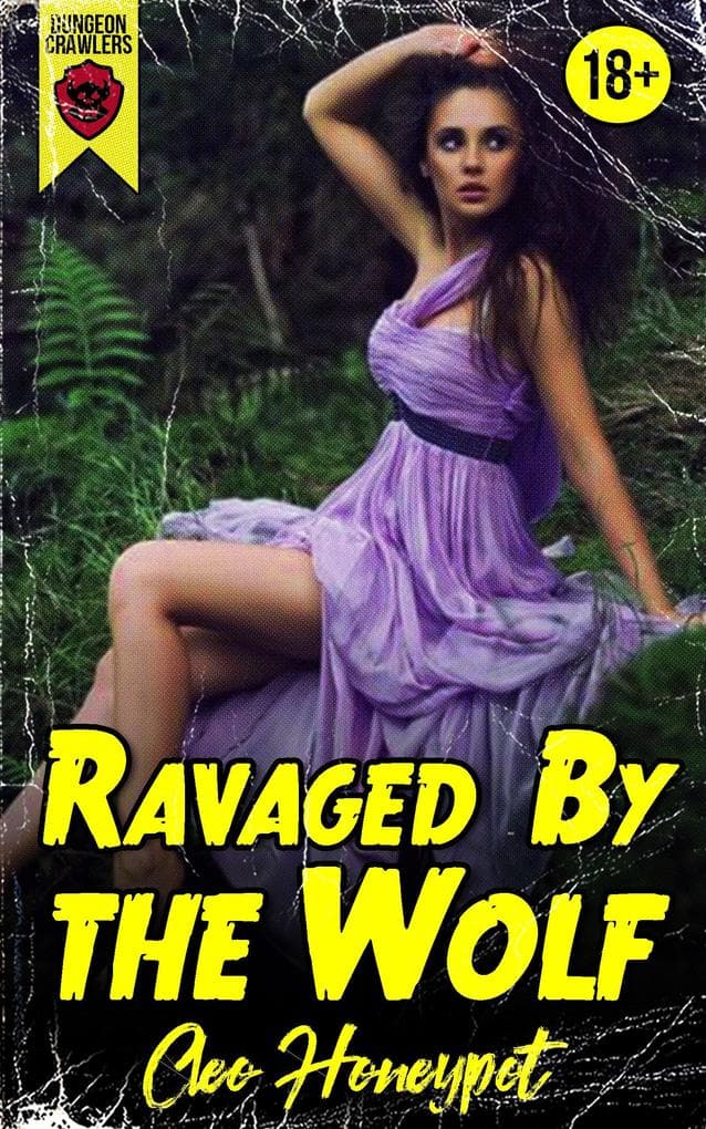 Ravaged by the Wolf (Dungeon Crawlers Club, #4)