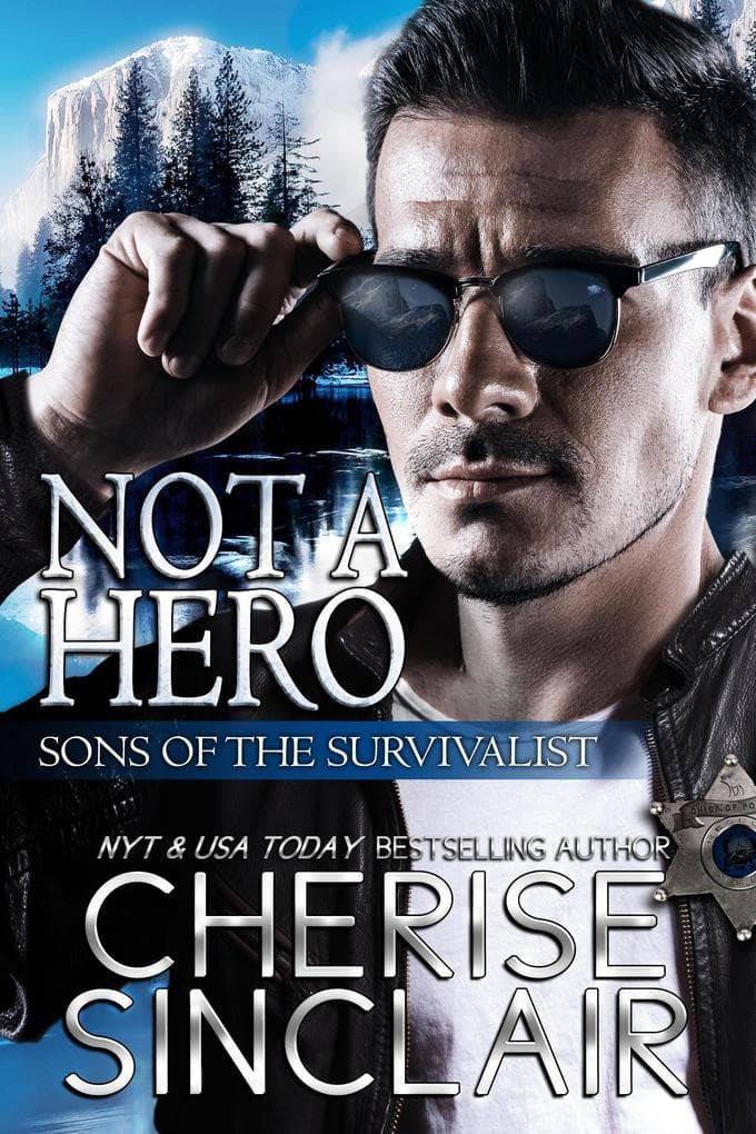 Not a Hero (Sons of the Survivalist, #1)