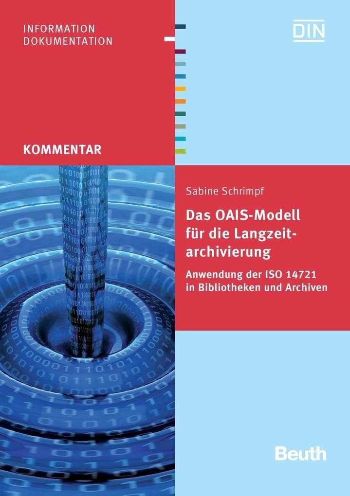 Das OAIS-Modell für die Langzeitarchivierung