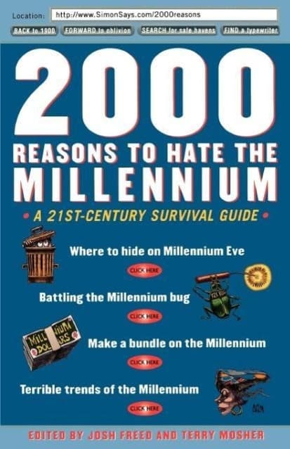 2000 Reasons to Hate the Millennium