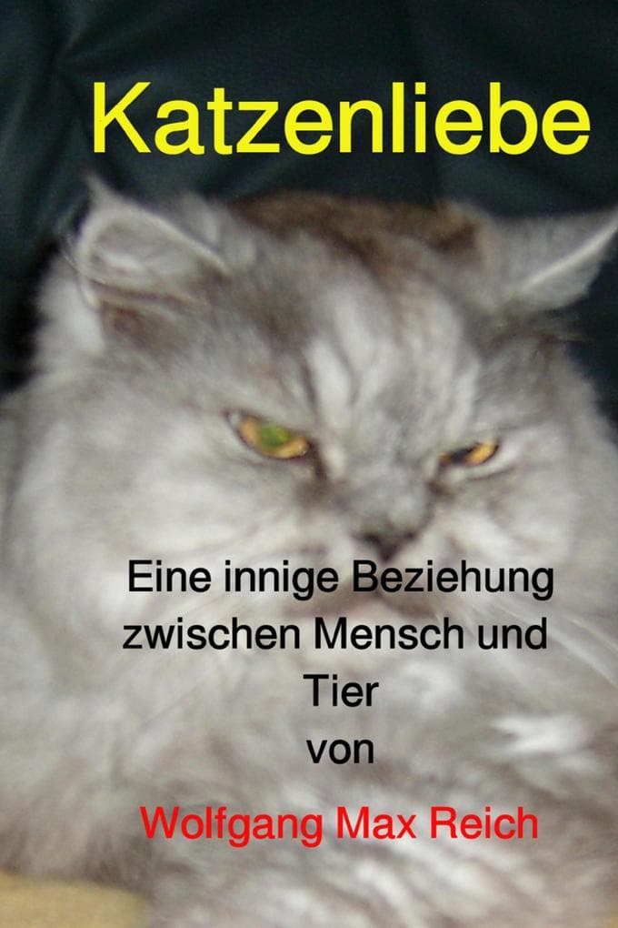 Katzenliebe: Eine innige Beziehung zwischen Mensch und Tier