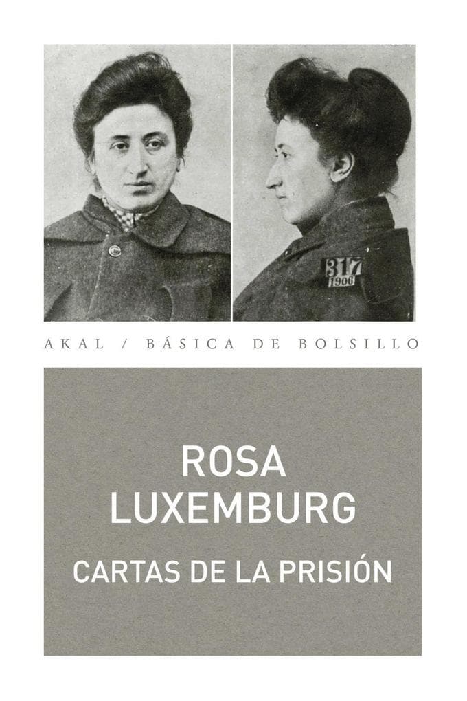 Cartas desde la prisión : cartas a Carlos Kautsky, Luisa Kautsky y Sonia Liebknecht