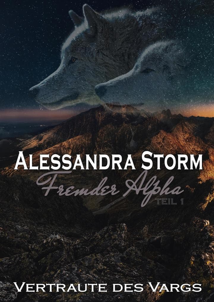 Fremder Alpha - Teil 1