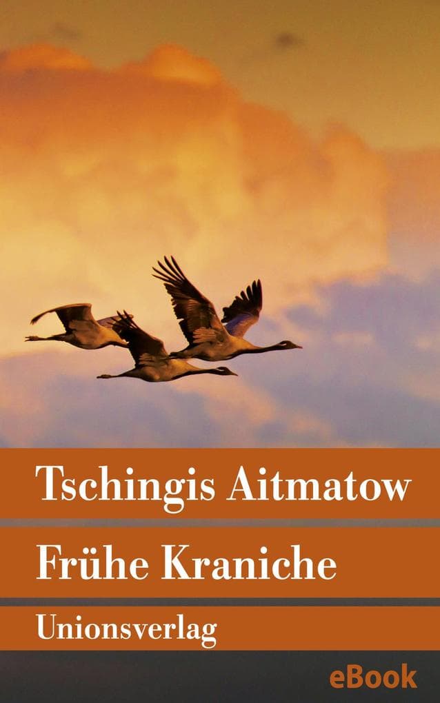 Frühe Kraniche: Erzählung