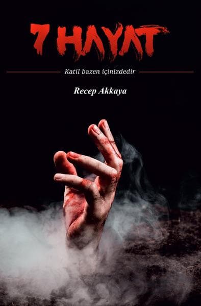 Yedi Hayat: Katil bazen içinizdedir