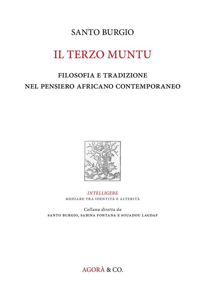 Il terzo muntu. Filosofia e tradizione nel pensiero africano contemporaneo