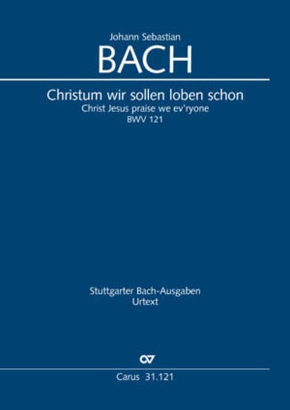 Christum wir sollen loben schon (Klavierauszug)