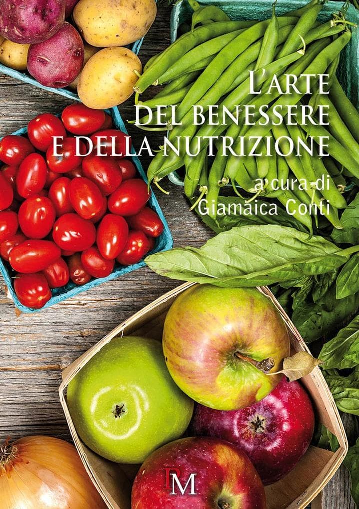 L' arte del benessere e della nutrizione