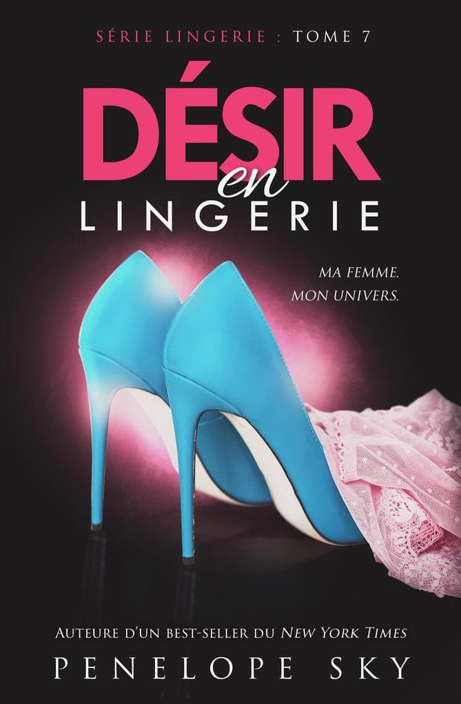 Désir en Lingerie (Lingerie (French), #7)