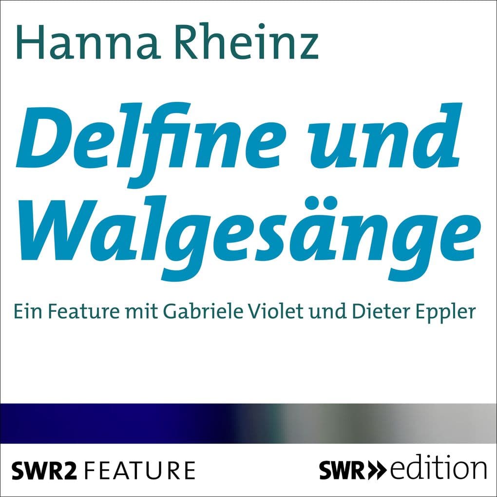 Delfine und Walgesänge