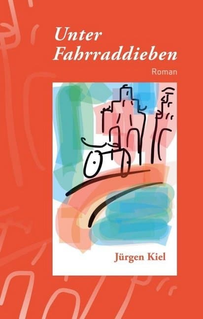 Unter Fahrraddieben: Roman