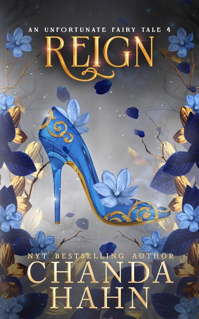 Reign (An Unfortunate Fairy Tale, #4)