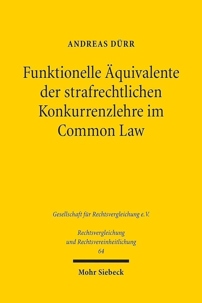 Funktionelle Äquivalente der strafrechtlichen Konkurrenzlehre im Common Law
