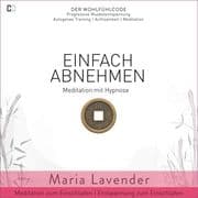 Einfach Abnehmen   Meditation Hypnose   Meditation zum Einschlafen   Entspannung zum Einschlafen