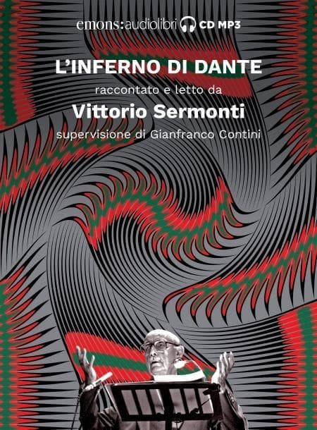 Inferno letto da Vittorio Sermonti. Audiolibro. CD Audio