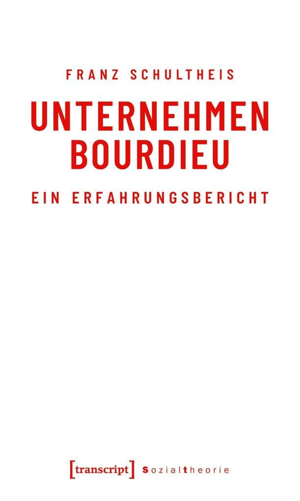 Unternehmen Bourdieu