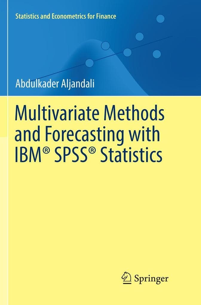 Multivariate Methods and Forecasting with IBM® SPSS® Statistics