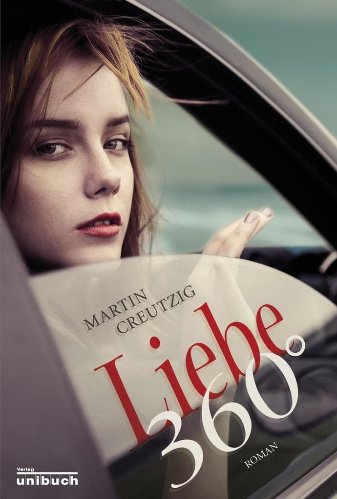 Liebe 360°: Roman