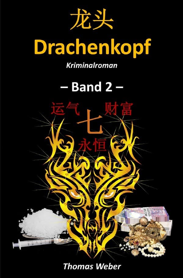 Drachenkopf (Band 2): Kriminalroman