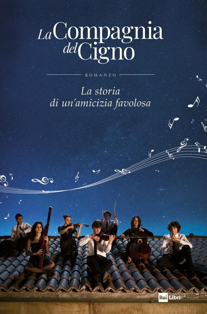 La Compagnia del Cigno. La storia di un'amicizia favolosa