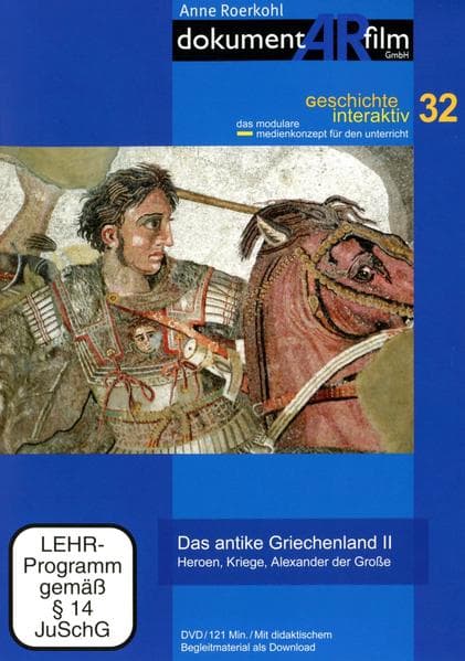 Das antike Griechenland II - Heroen, Kriege, Alexander der Große, DVD