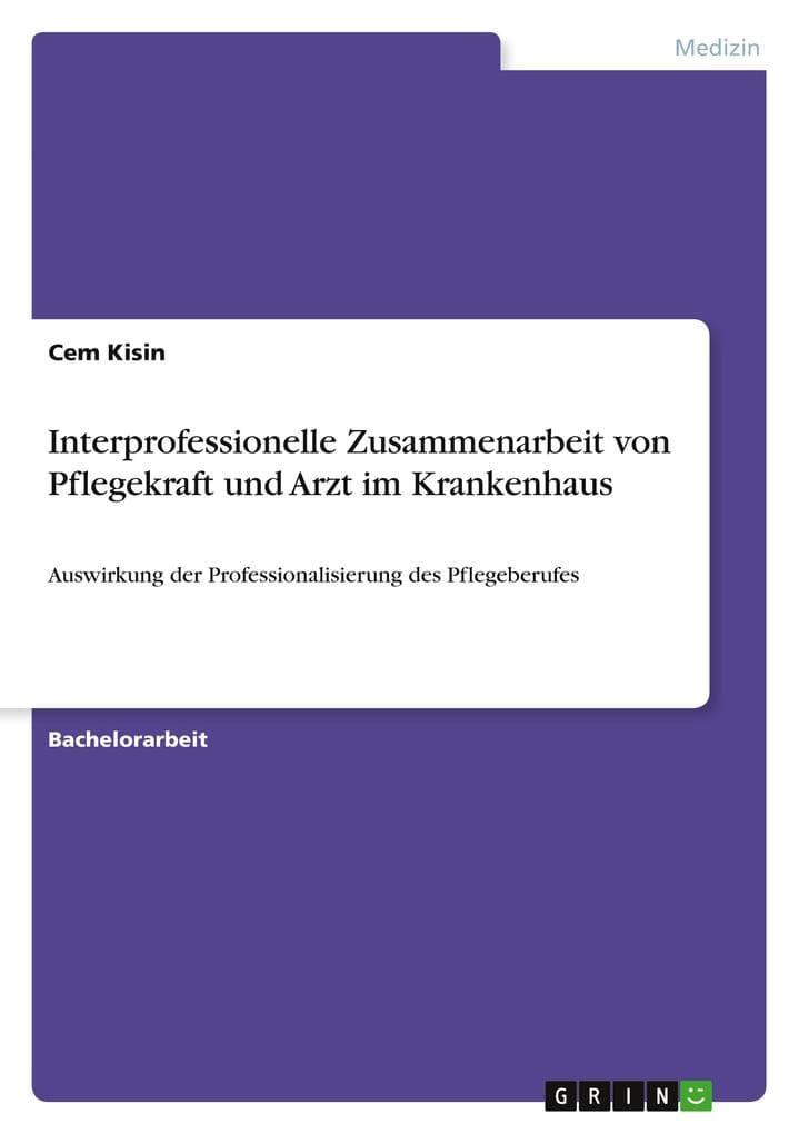 Interprofessionelle Zusammenarbeit von Pflegekraft und Arzt im Krankenhaus