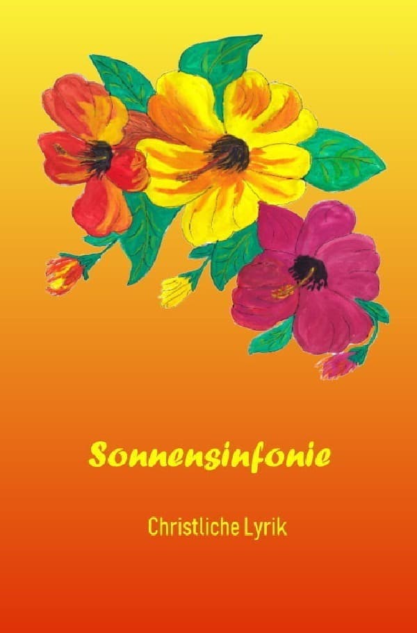 Sonnensinfonie: Christliche Lyrik
