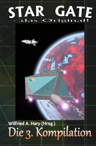 STAR GATE - das Original: Die 3. Kompilation