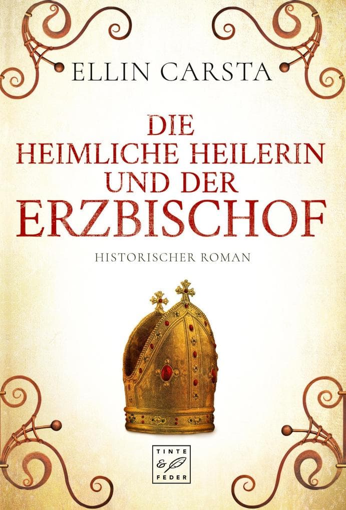 Die heimliche Heilerin und der Erzbischof