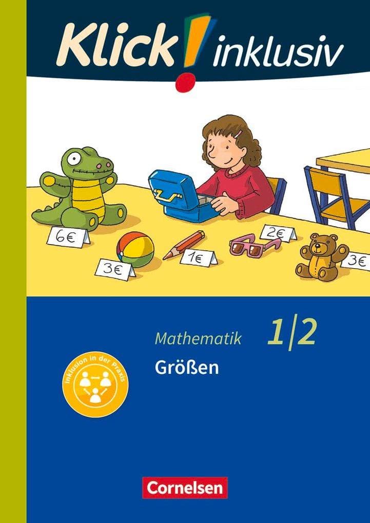 Klick! inklusiv 1./2. Schuljahr - Grundschule / Förderschule - Mathematik - Größen